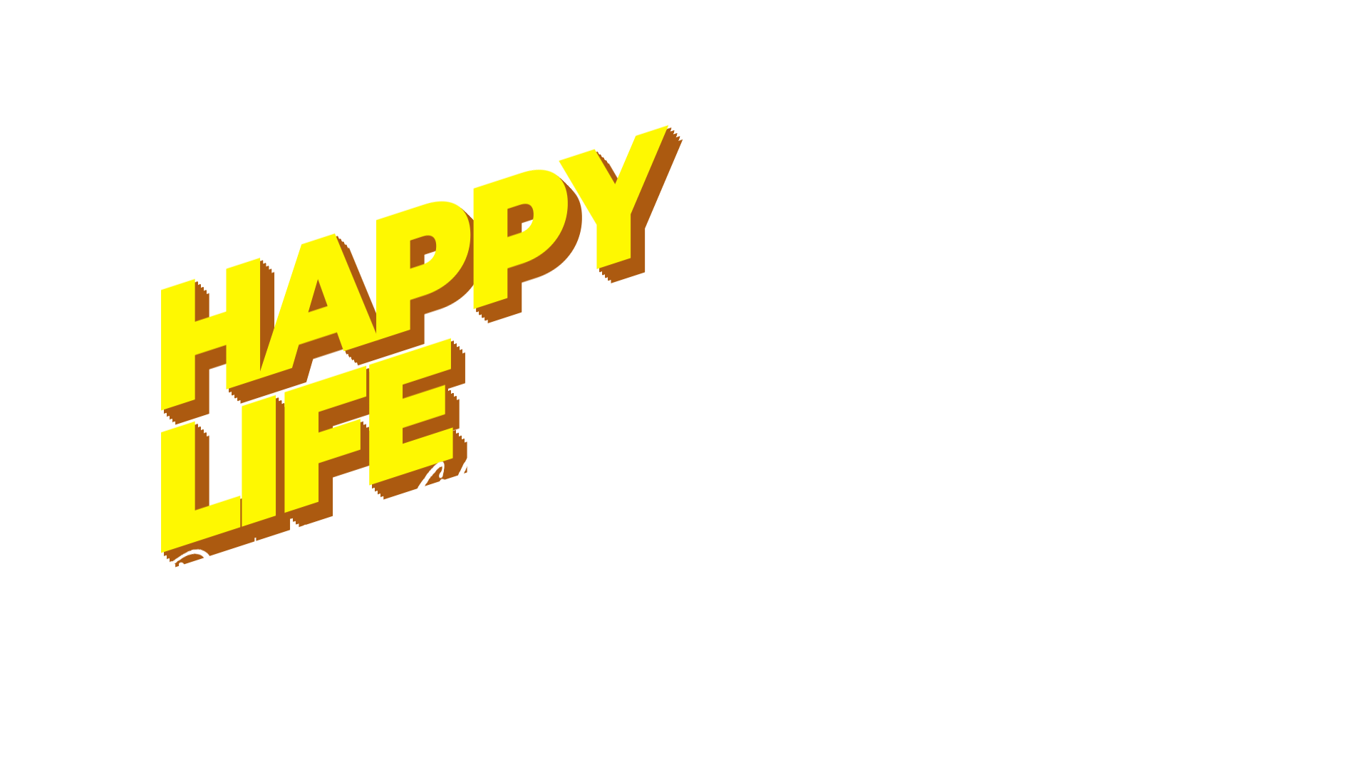 Happy Life
